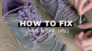 How to fix a hole in your hiking shoes