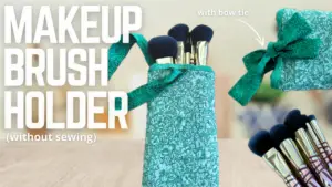 Makeup brush case holder diy