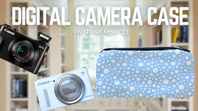 How to make digital camera case